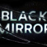 Netflix confirma volta de ‘Black Mirror’ e continuação de episódio clássico